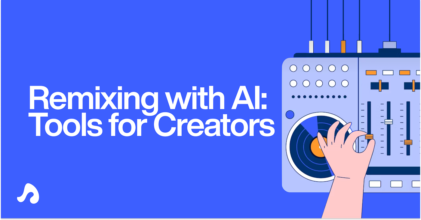 Remix Your Favorite Tracks with AI: Top Tools for Creators