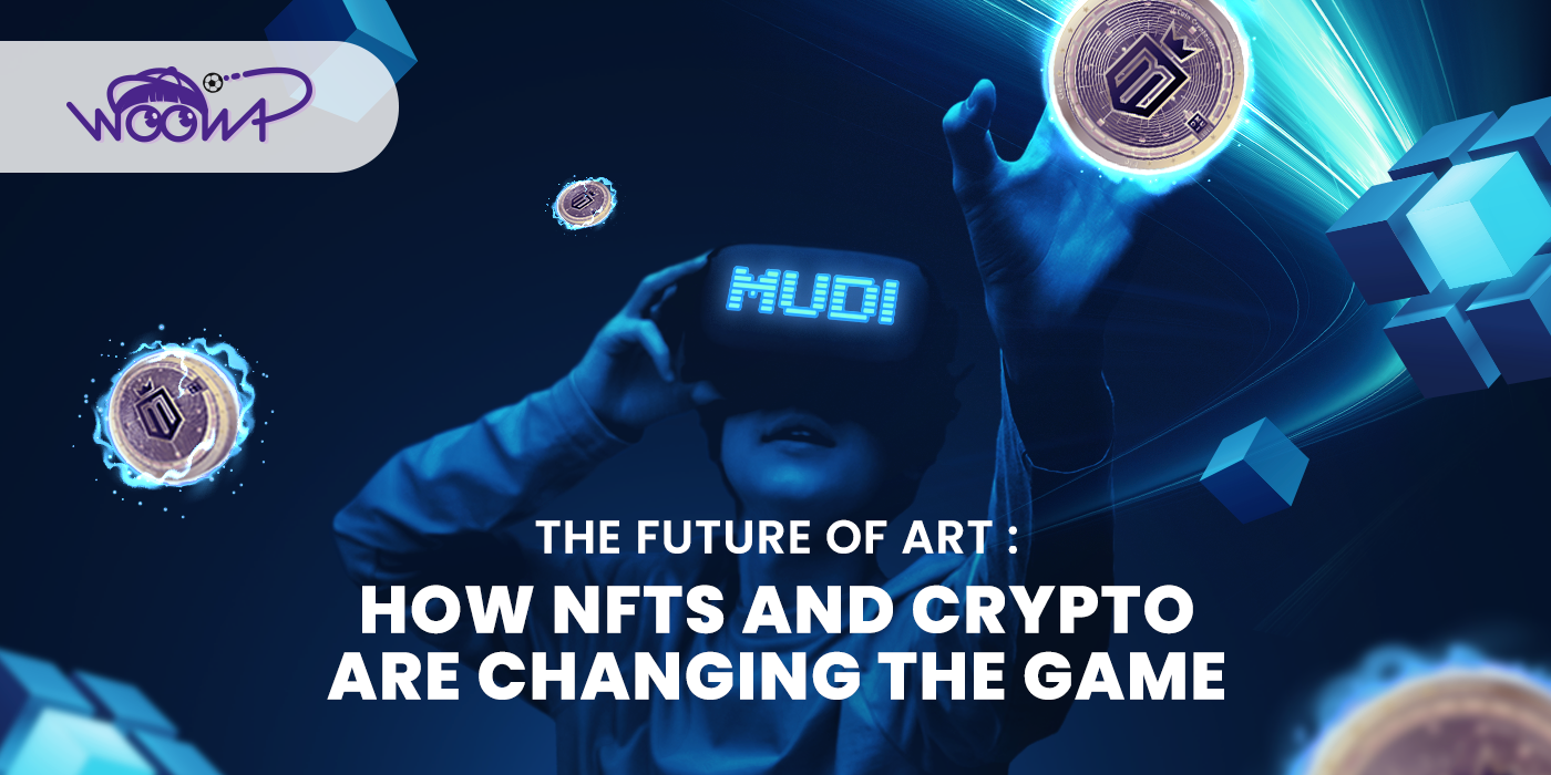 The Future of Art: How NFTs and Crypto are Changing the Game | by Mudi |  Medium