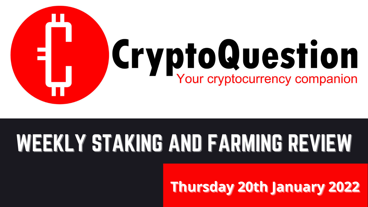 Weekly Staking and Yield Farming Review — 20th January 2022 | by Domain  Moonshots | Medium