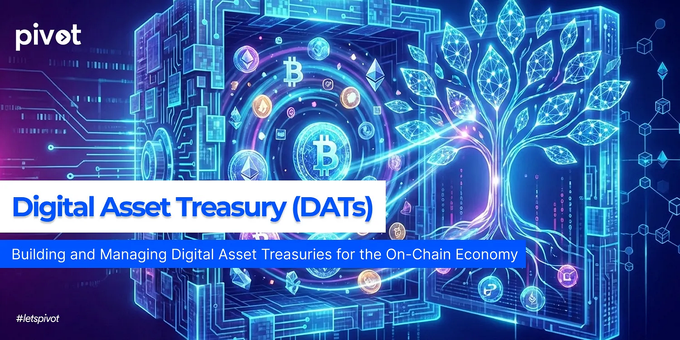 Digital Asset Treasury (DATs)