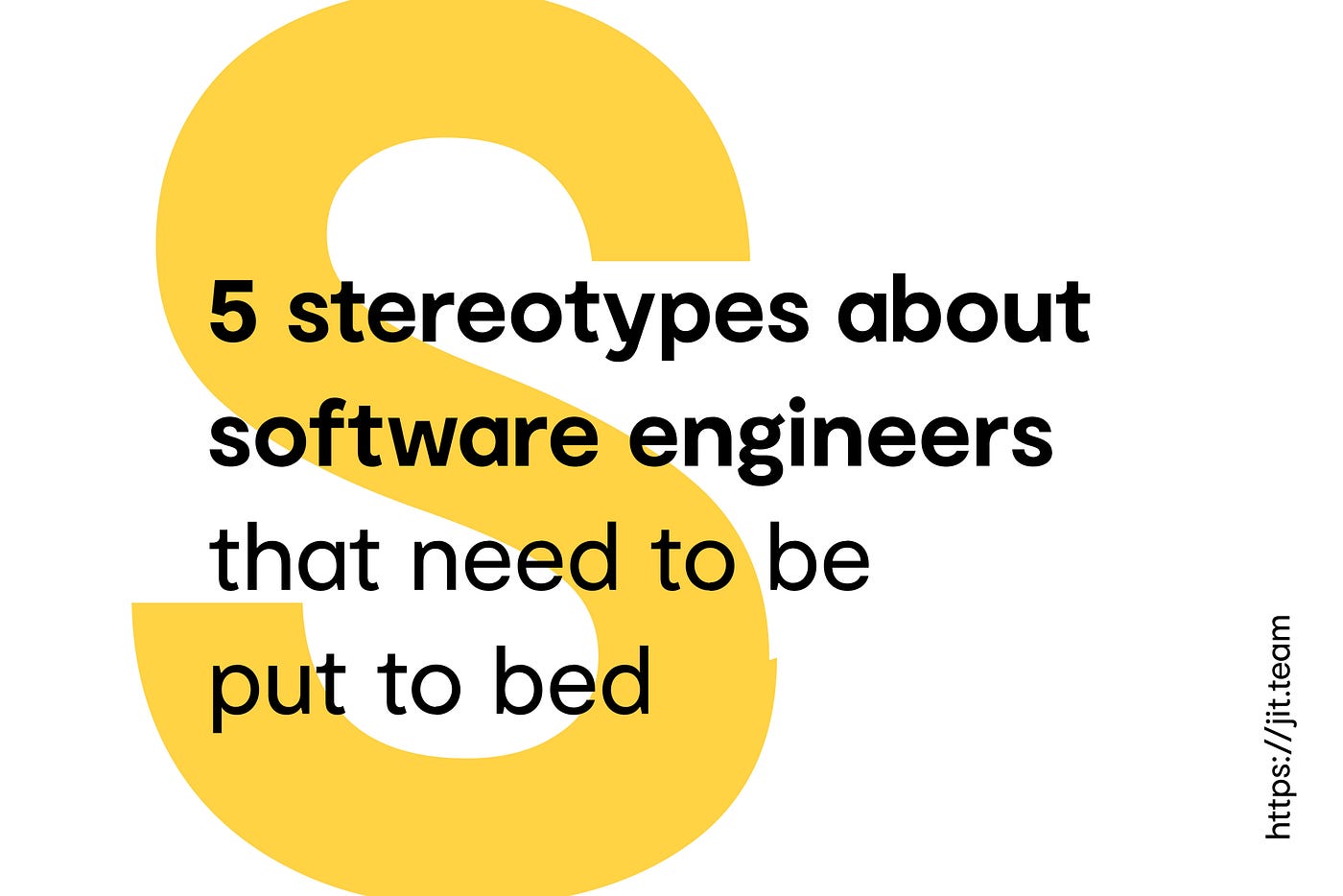 5 stereotypes about software engineers that need to be put to bed