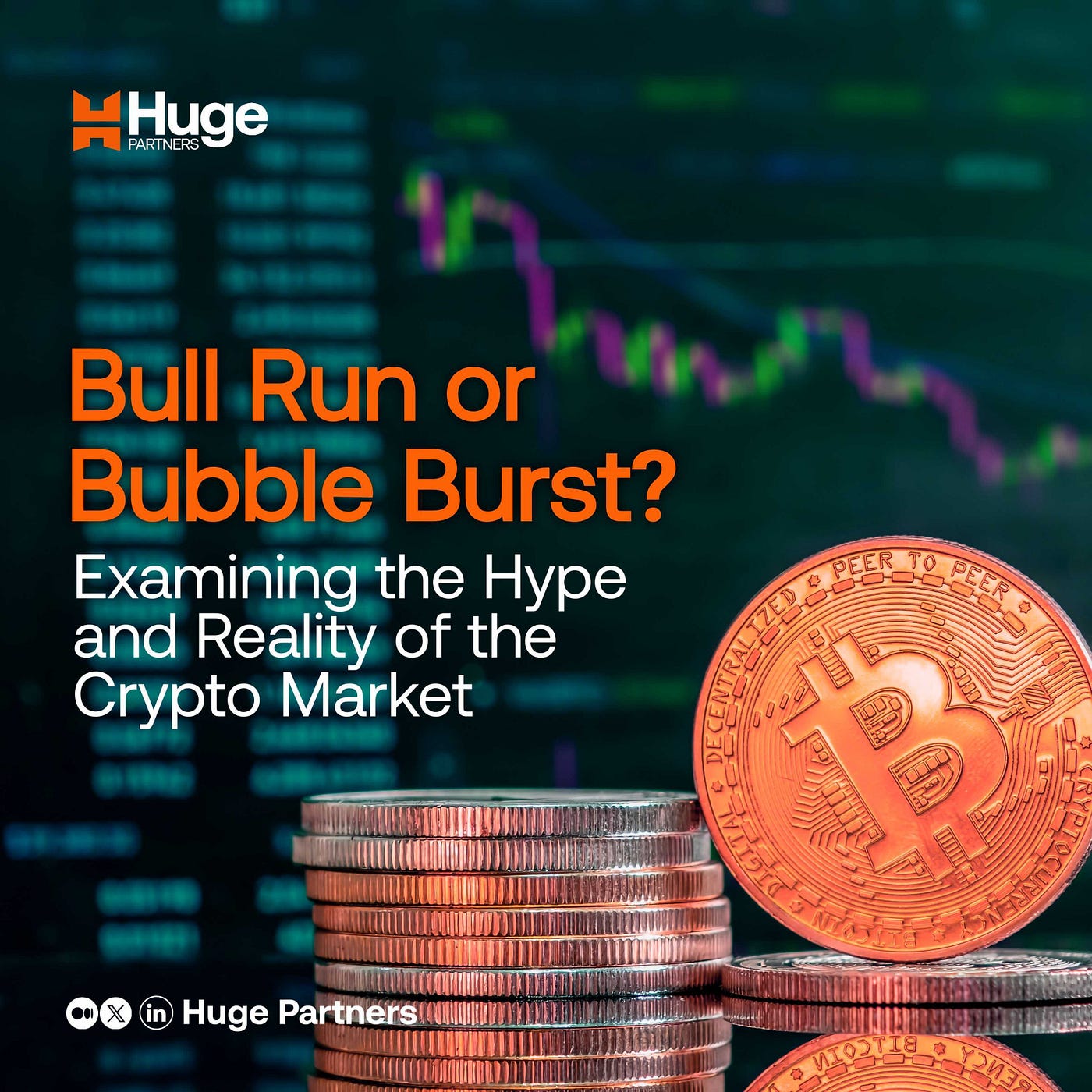 Bull Run or Bubble Burst? Examining the Hype and Reality of the Crypto  Market | by HUGE PARTNERS INC. | Medium