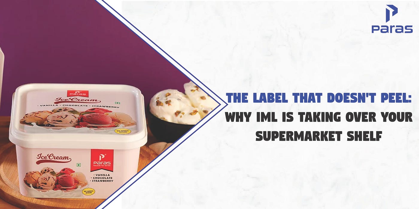 The Label That Doesn’t Peel: Why IML is Taking Over Your Supermarket Shelf