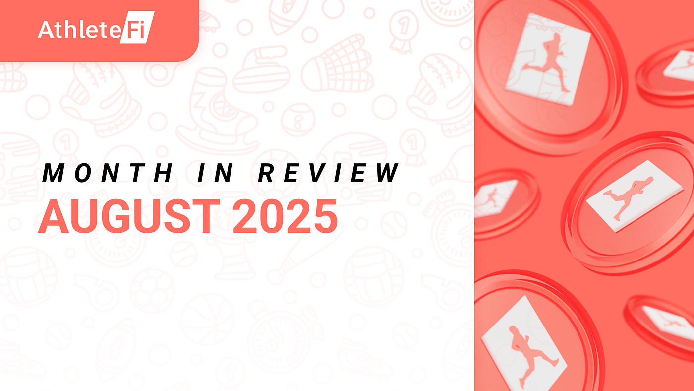 AthleteFi Month in Review: August 2025