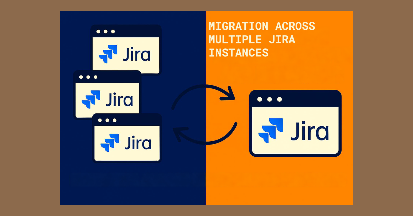 How to migrate data across multiple Jira instances without breaking how teams work