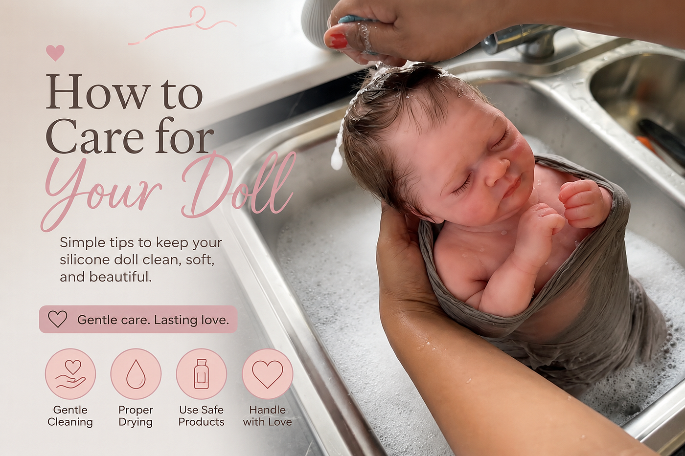 How to Care for Your Full Body Silicone Reborn Doll