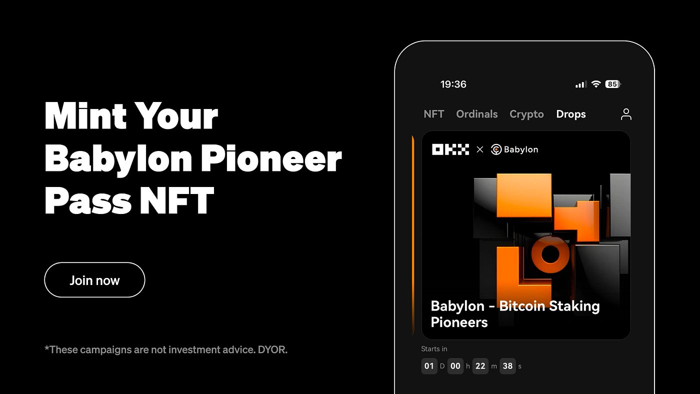 How to Mint Your Babylon Pioneer PASS NFT on OKX Wallet | by OKX Web3 |  Medium