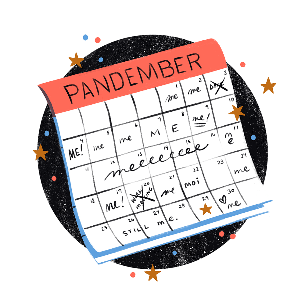 Calendar that says “Pandember” and has“me time” written on many of the days.