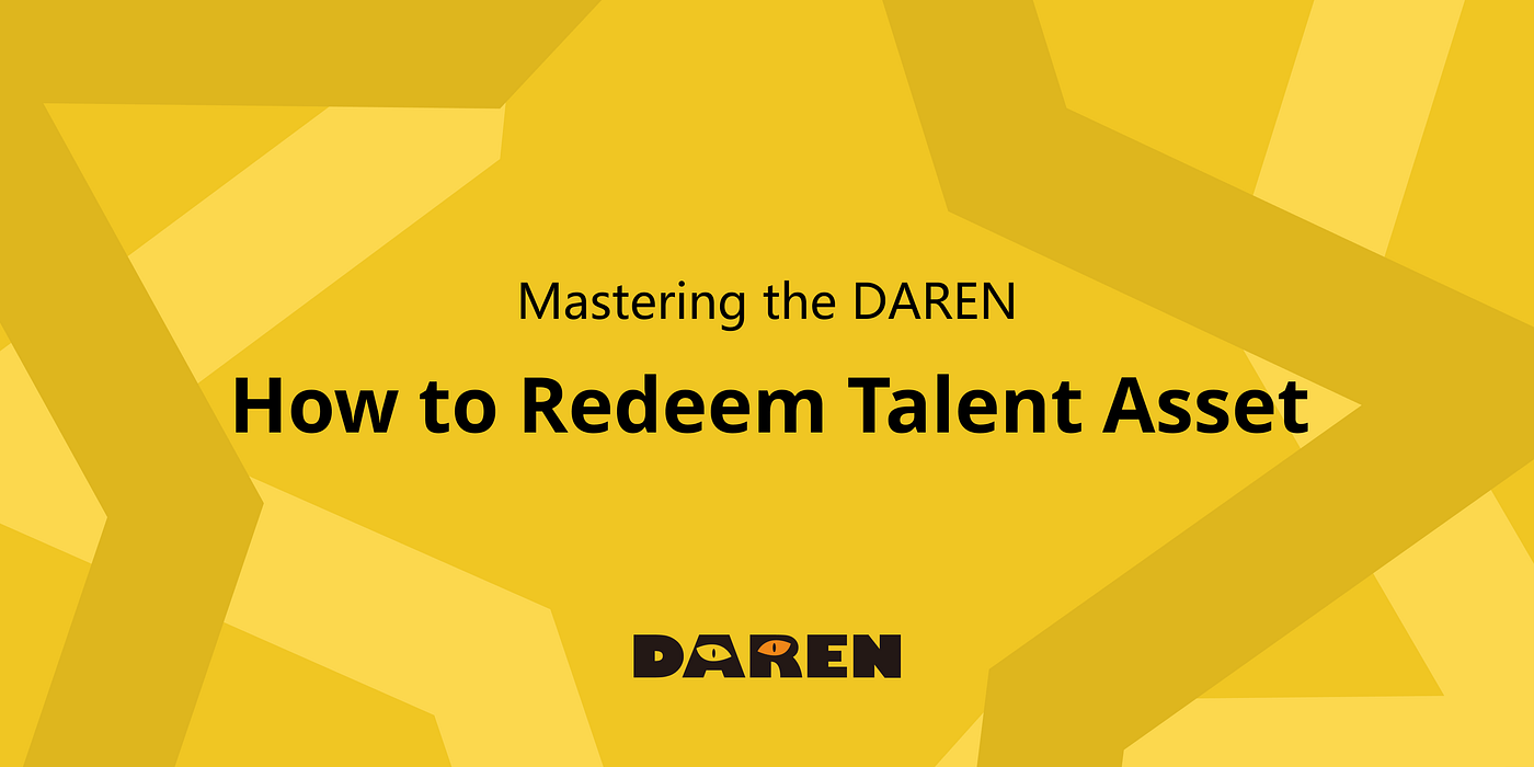 How to Redeem Talent Asset on DAREN
