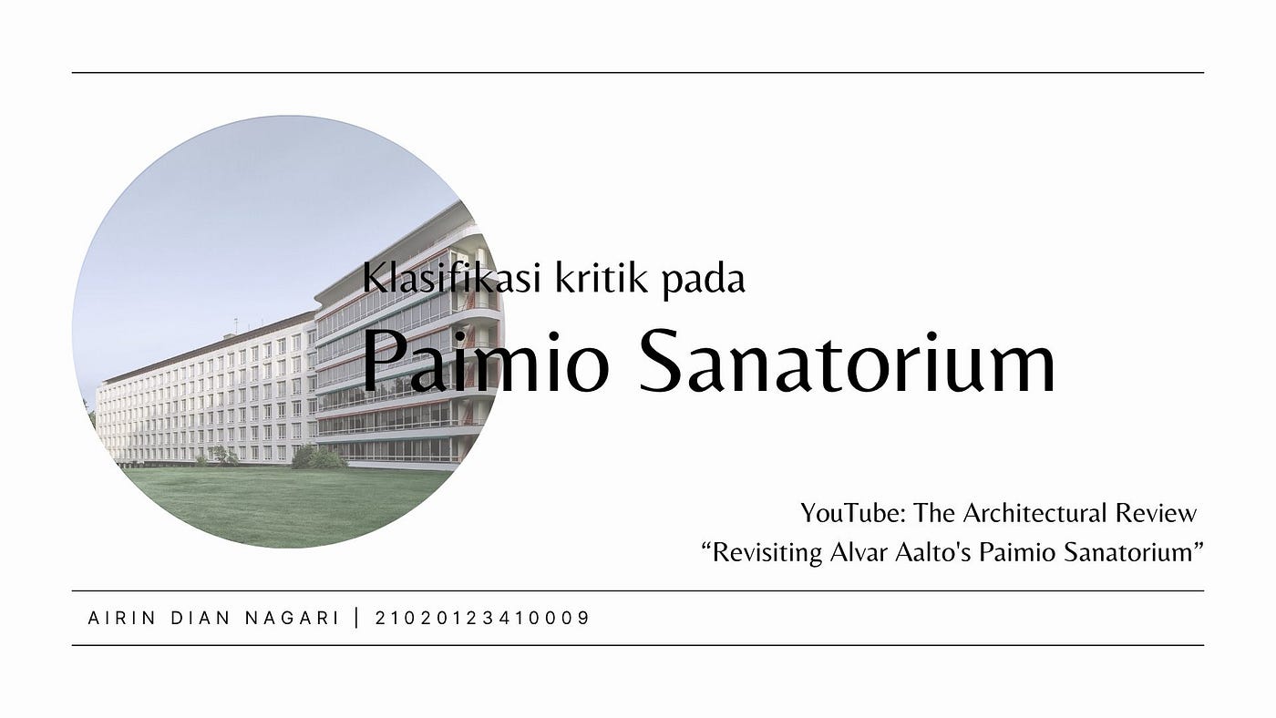 Klasifikasi Kritik Arsitektur pada Paimio Sanatorium
