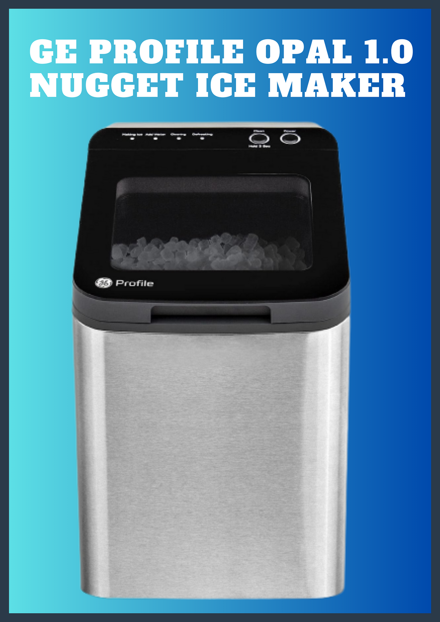 GE Profile Opal 1.0 Nugget Ice Maker, Countertop Pebble Ice Maker, Countertop Icemaker, by dotcomproductsreview