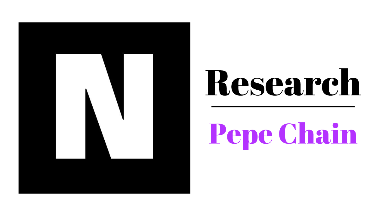 Pepe Chain: Blockchain project featuring Pepe the Frog, is it worth  investing in? | by Nomos Labs/EN | Medium