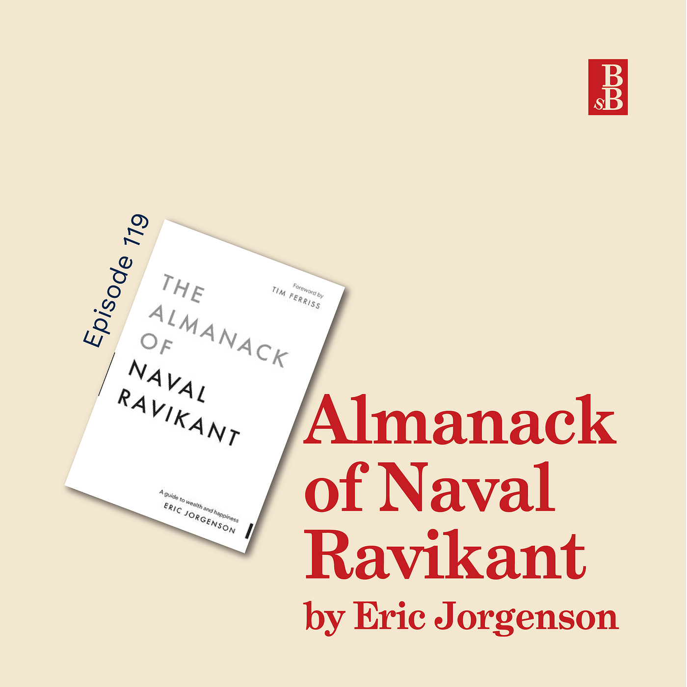 Three lessons from The Almanack of Naval Ravikant, by Eric Jorgenson, by  Steph Clarke, Steph's Business Bookshelf