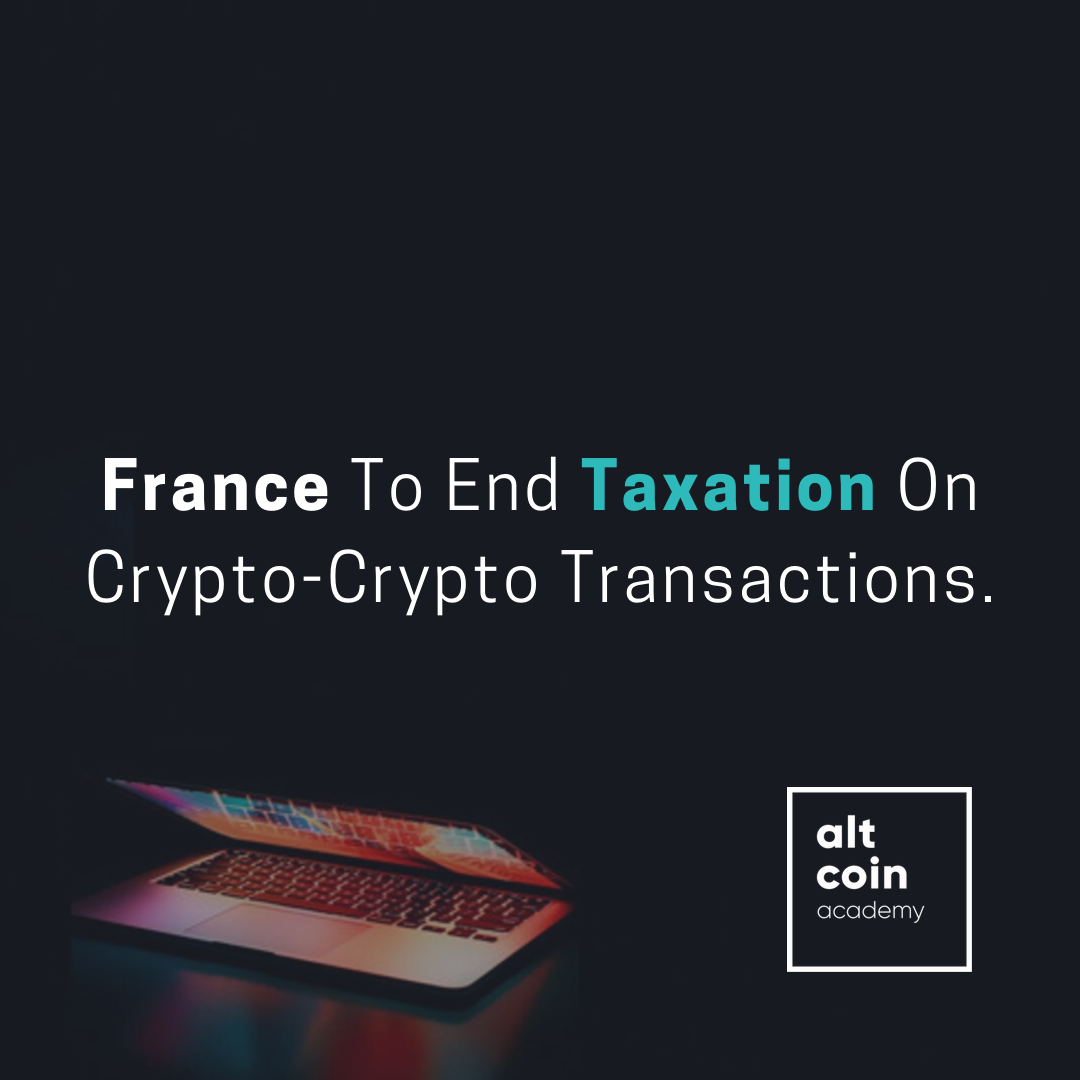 France To End Taxation On Crypto-Crypto Transactions. | by CryptoMood | The  Capital | Medium
