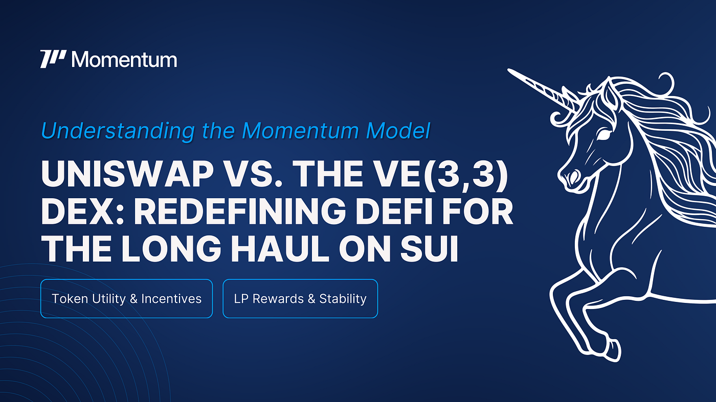 Uniswap vs. the ve(3,3) DEX: Redefining DeFi for the Long Haul on Sui | by  Momentum Finance | Medium