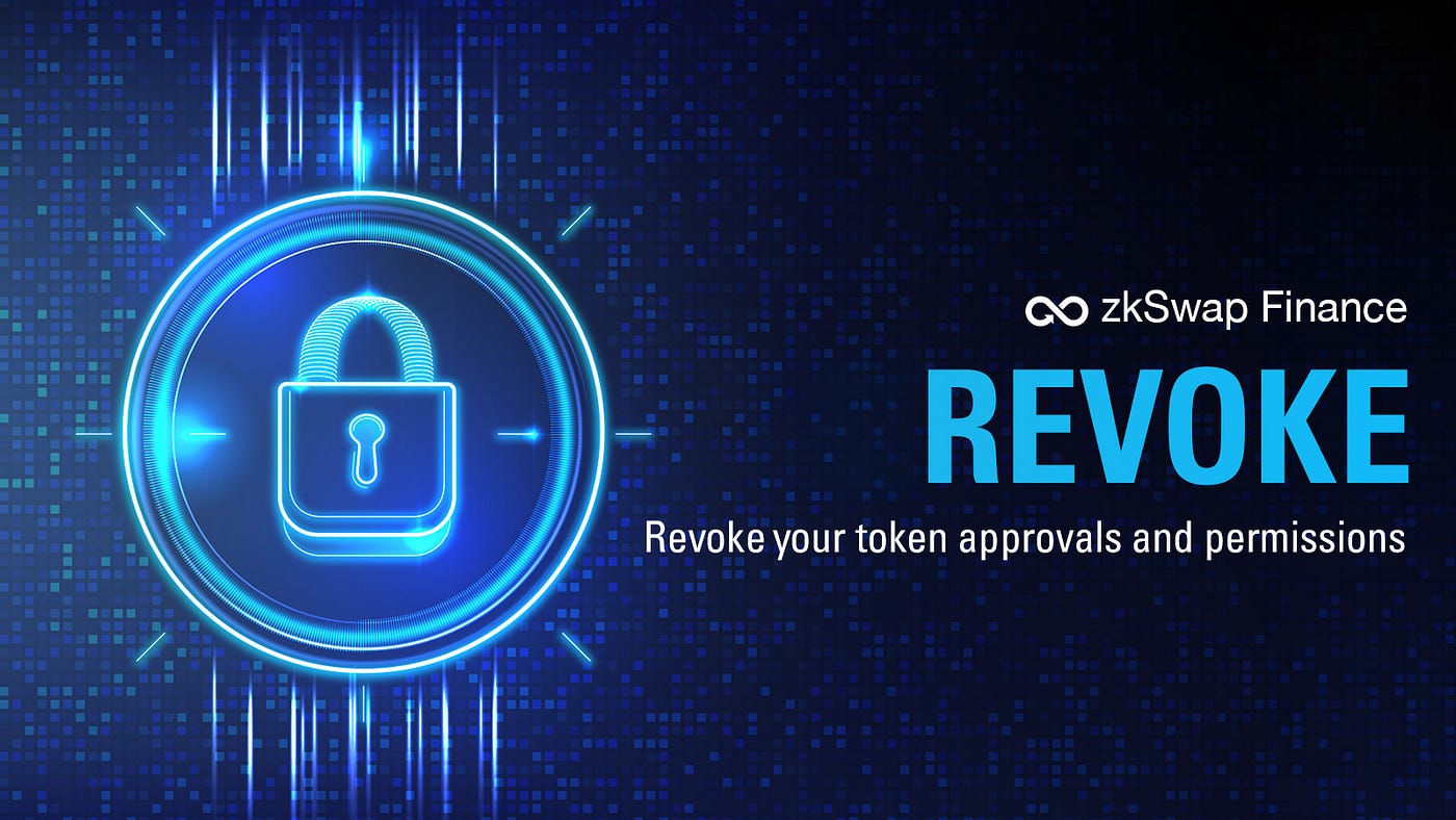 🔐 Revoke — Secure Your Crypto Assets | by zkSwap Finance | Medium