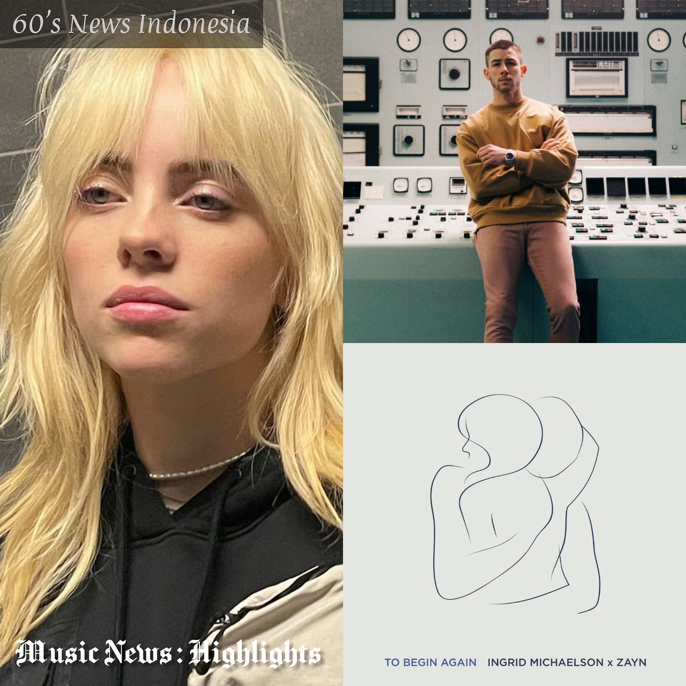 Kolaborasi Ingrid bersama Zayn dalam “To Begin Again,” — Billie Eilish debut gaya rambut “Blonde” &…