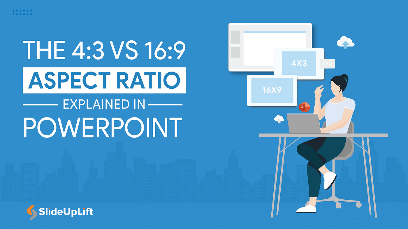 The 4:3 Vs 16:9 Aspect Ratio Explained In PowerPoint | by SlideUpLift |  Medium
