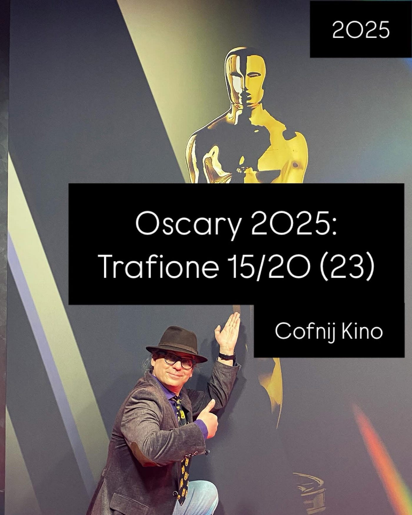 🏆 Oscary 2025 – w tym roku trafiłem 15/20 (23 z krótkimi metrażami)