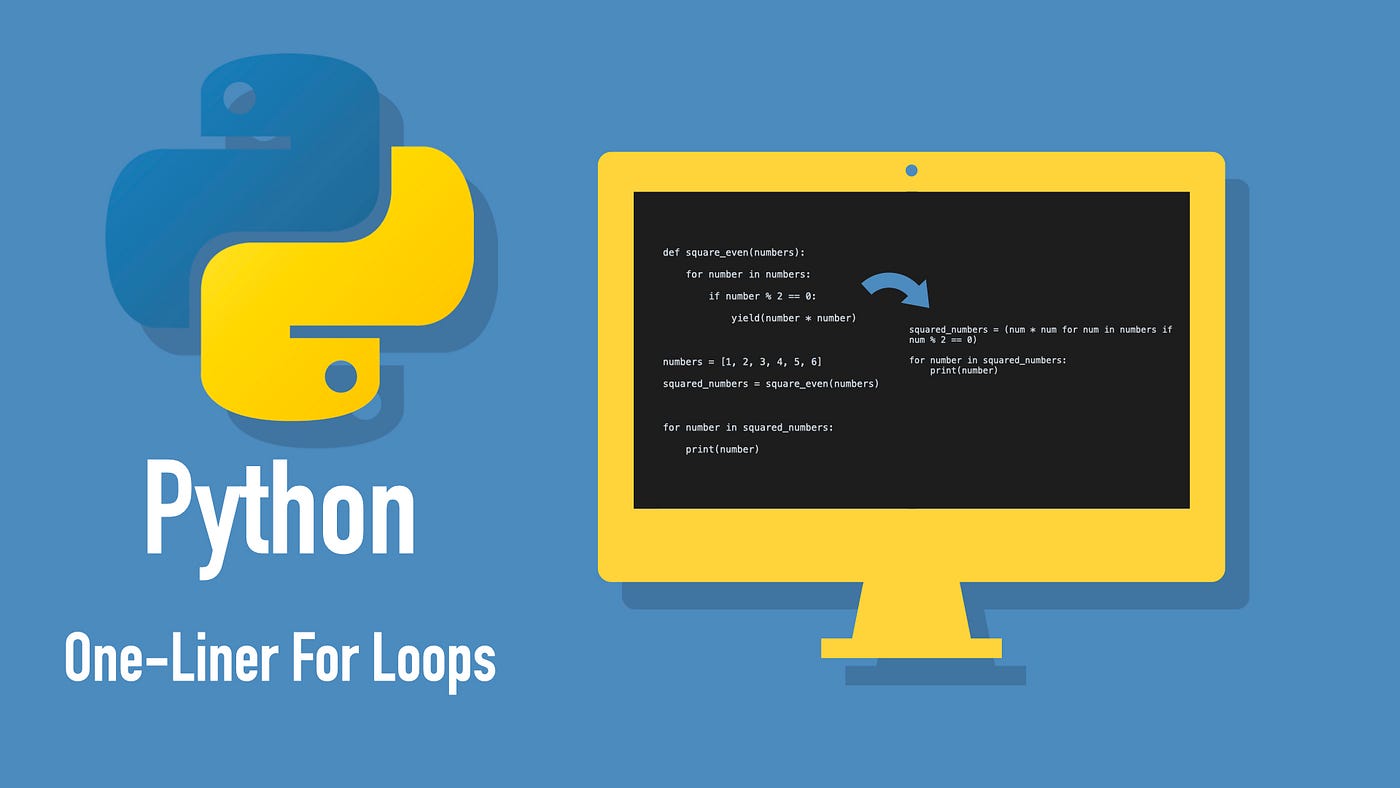 One-Liner For Loops in Python | Better Programming