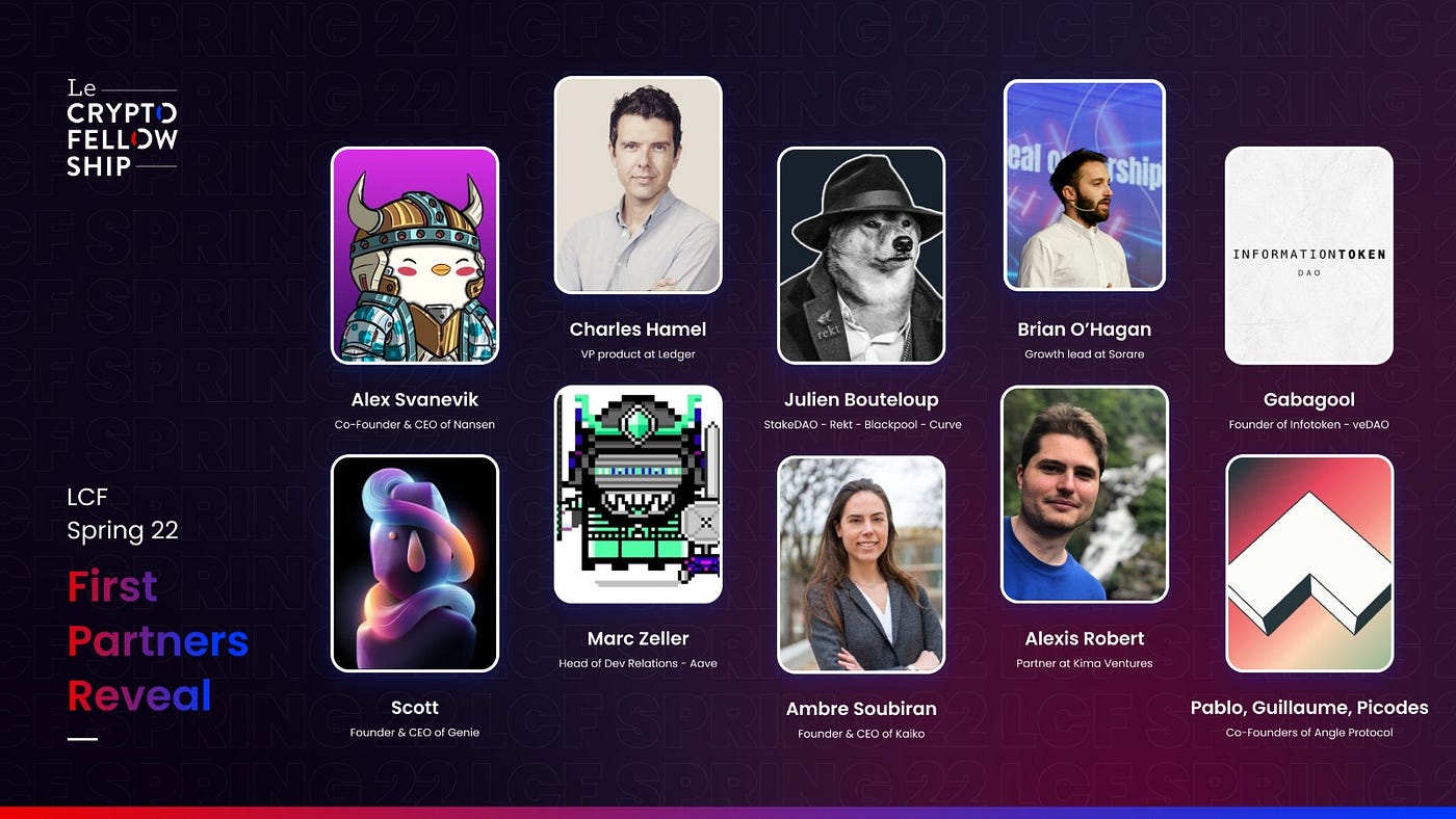 LCF Spring 2022 — Applications opening & first Partners reveal | by Pierre  Entremont | Le Crypto Fellowship | Medium