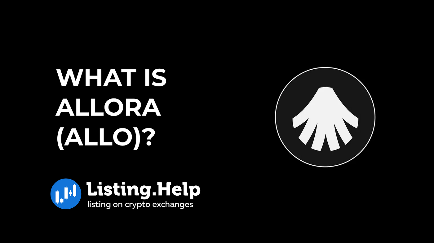 What is Allora (ALLO)?. Allora is an open-source, decentralized… | by  Walter Venin | The Listing.Help Blog | Dec, 2025 | Medium