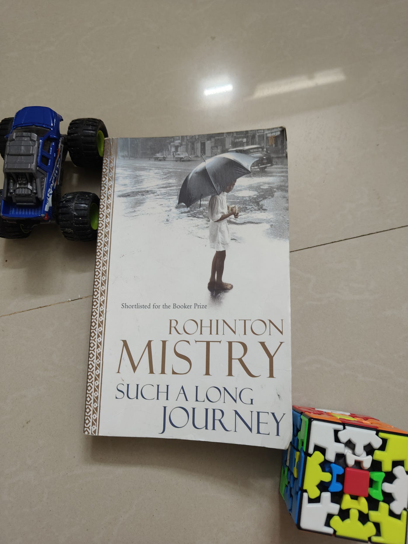 The Last Book I Read : Such a long journey by Rohinton Mistry