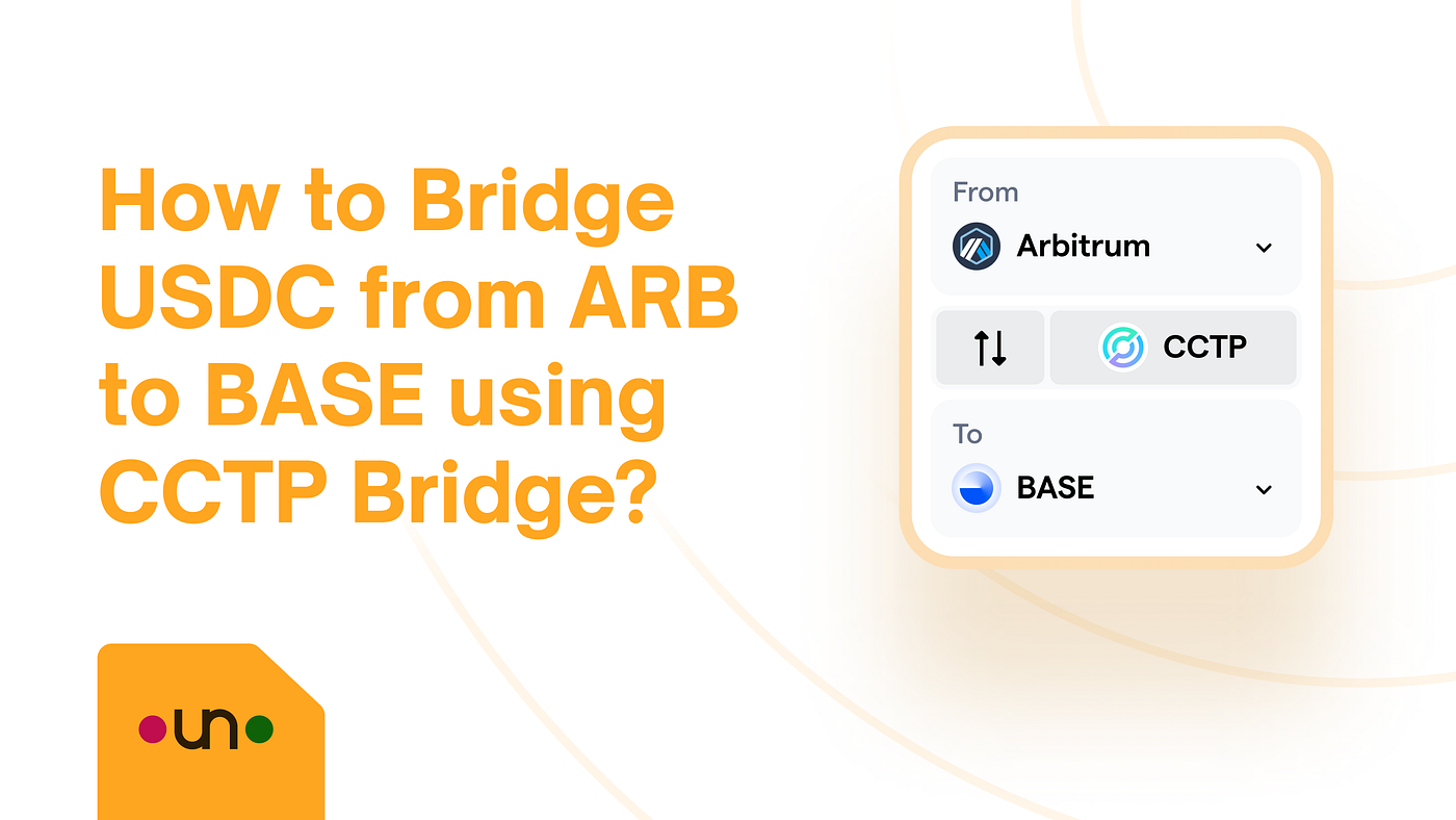 How to Bridge from Arbitrum to Base Using CCTP Bridge? | by Apurva Mishra |  Bungee Protocol