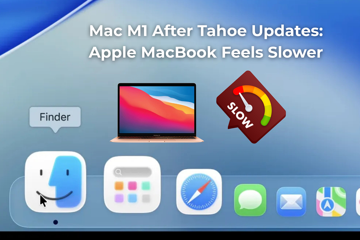 Mac M1 After Tahoe Updates: Apple MacBook Feels Slower