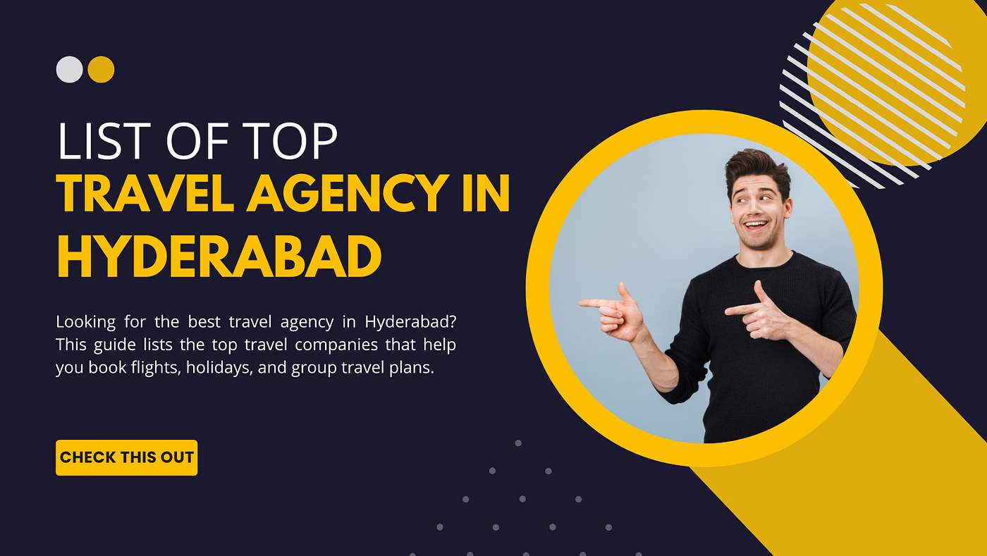 travel agency in hyderabad