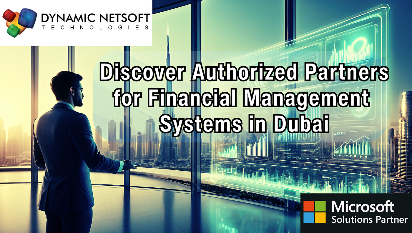 Where to Find Authorized Partners for Financial Management Software in Dubai