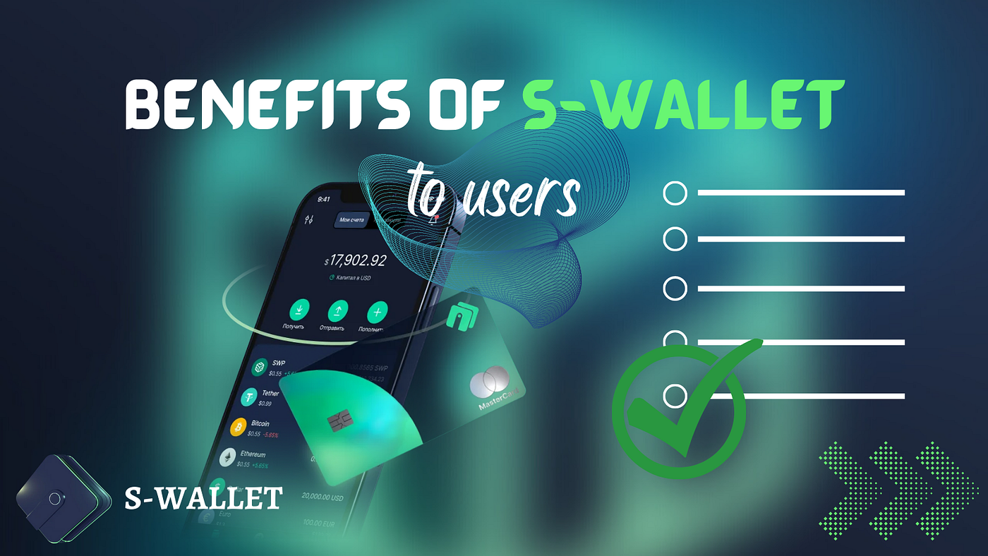 Benefits Of S-Wallet ($SWP) For Users | by Dodeye | Medium