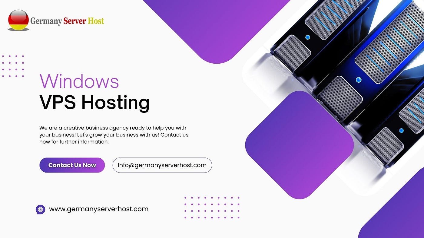 Windows VPS Hosting: Exploring the Benefits and Features | by  germanyserverhost | Medium