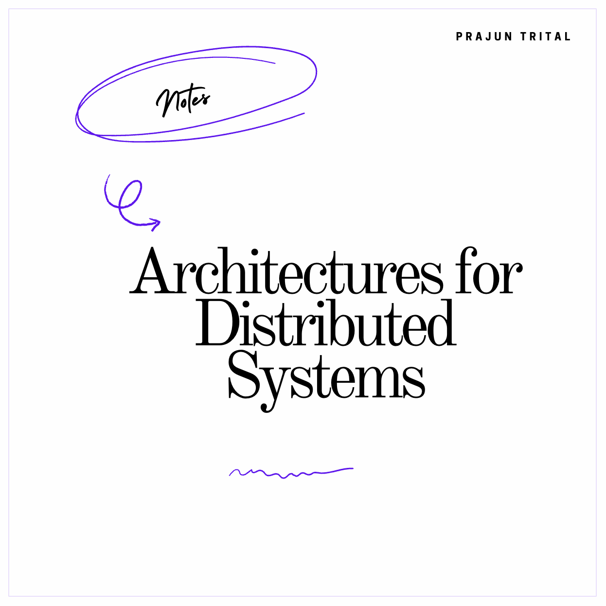 Architectures for Distributed Systems | by Prajun Trital | Medium