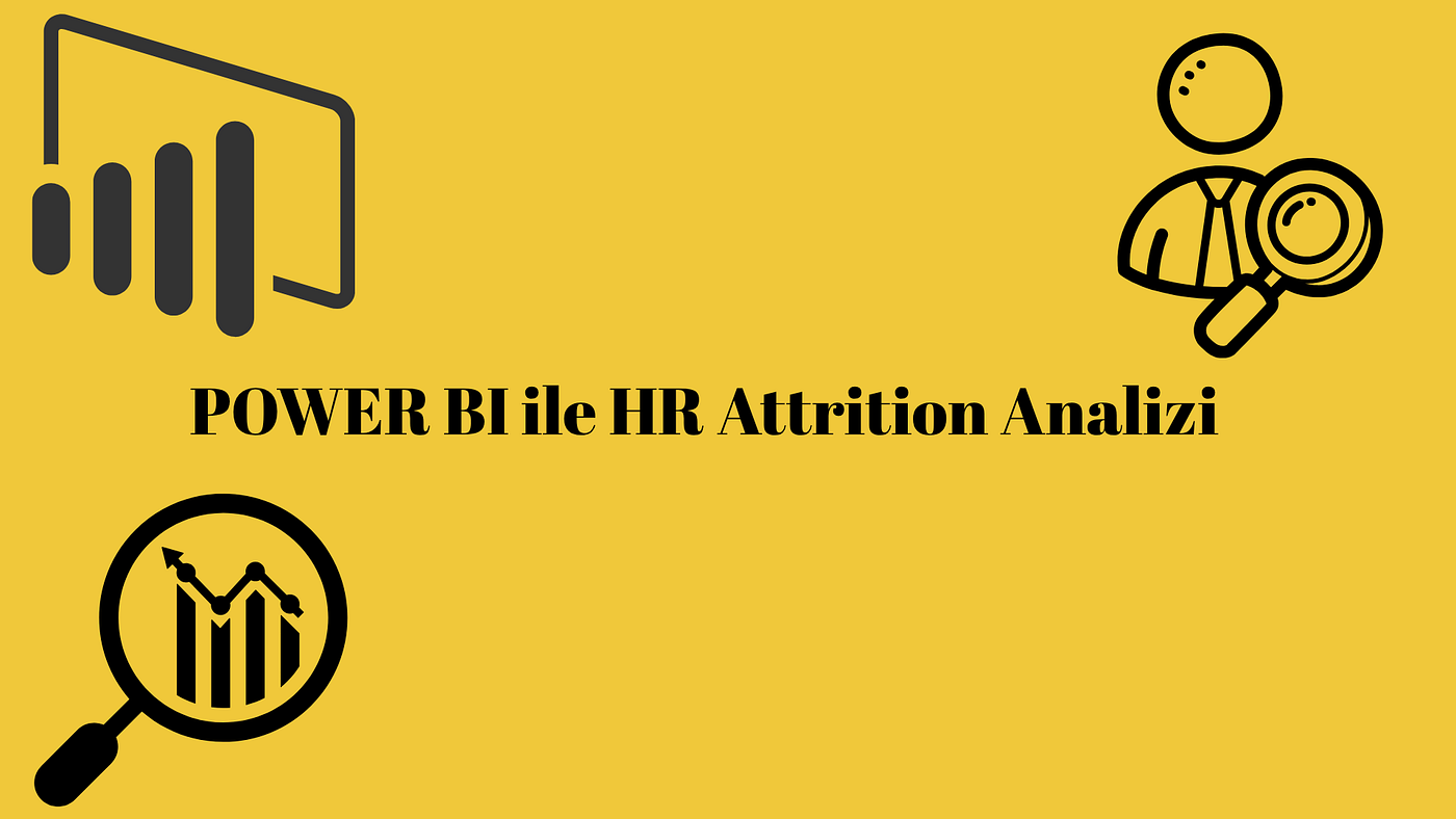 İnsan Kaynağını Elde Tutmak: Power BI ile HR Attrition Analizi