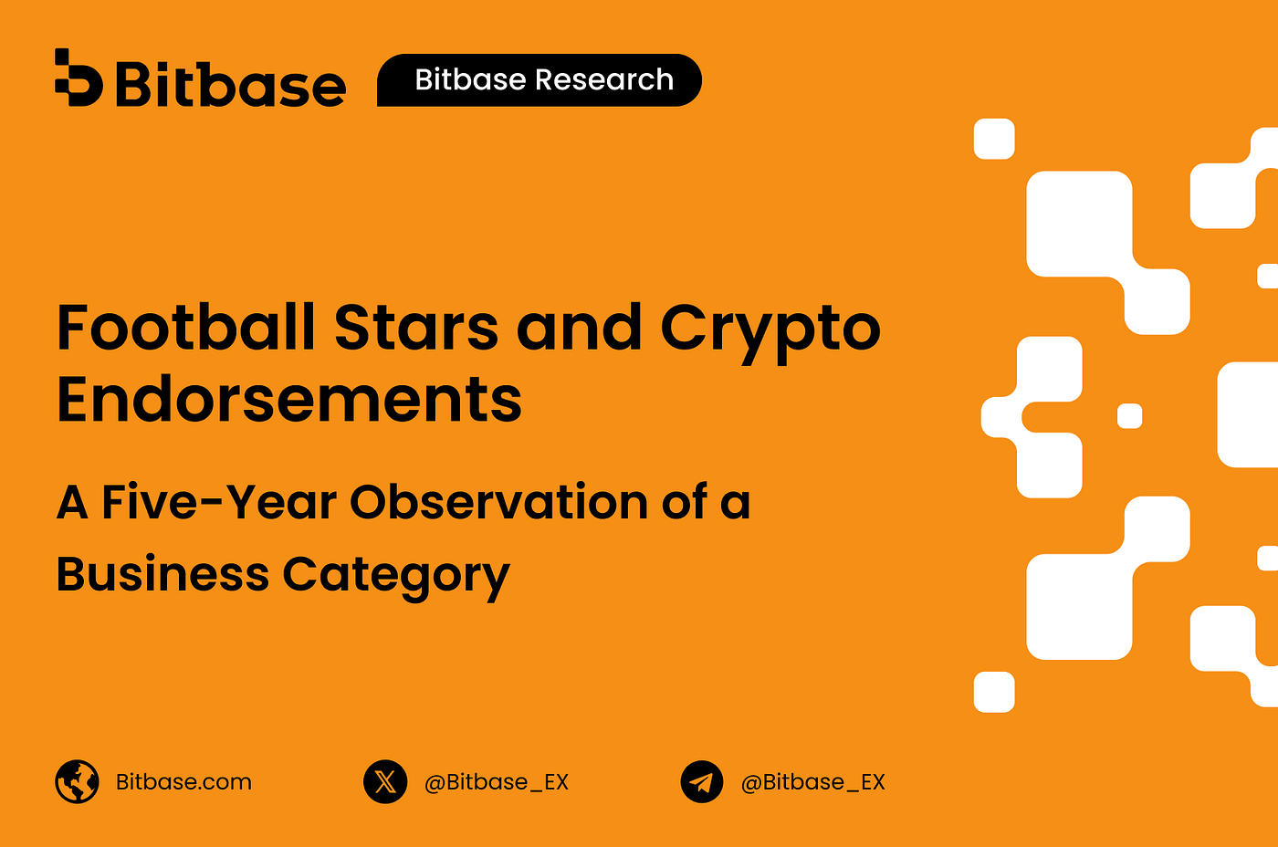 Football Stars and Crypto Endorsements: A Five-Year Observation of a Business Category