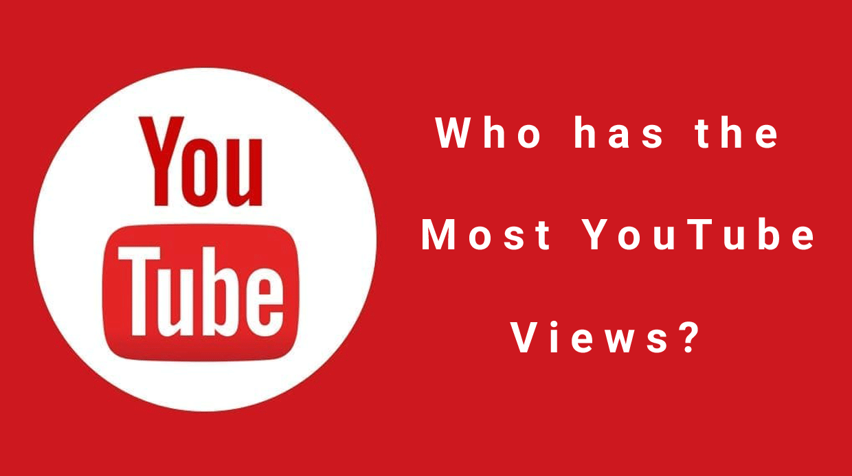 Biggest views on youtube best sale