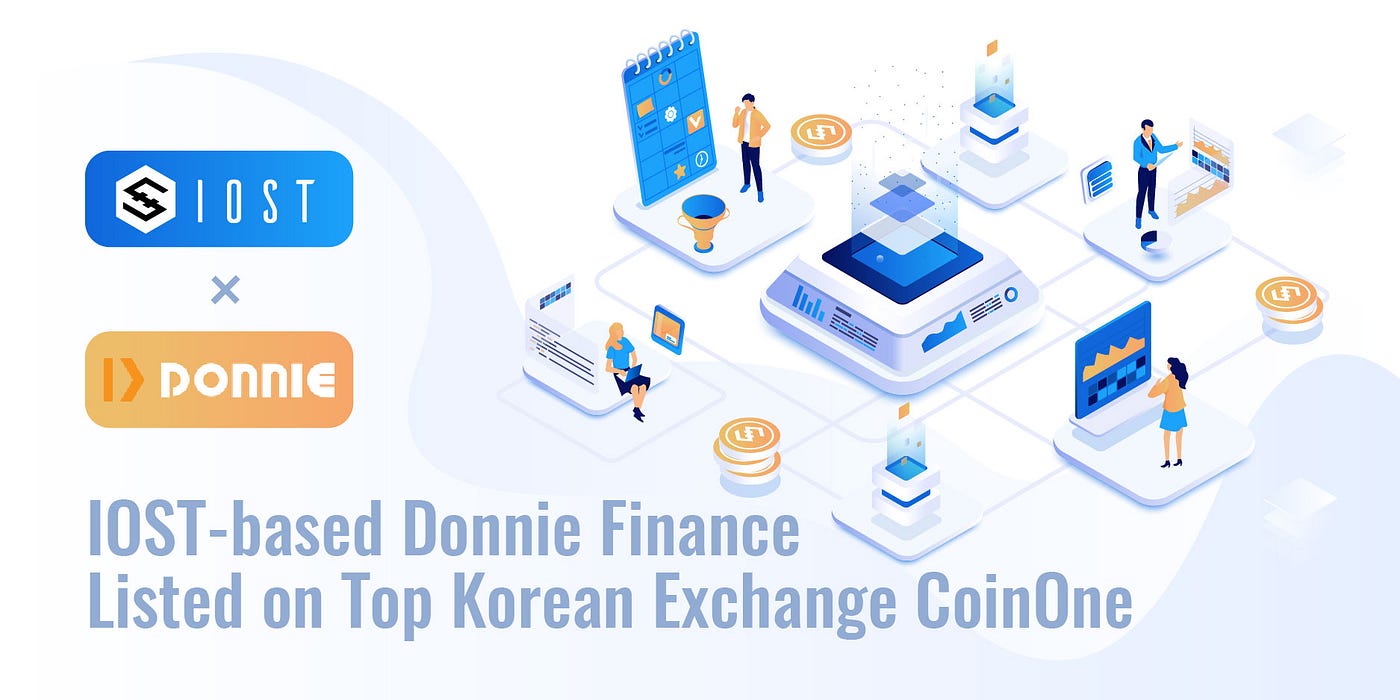 IOST-based Donnie Finance Listed on Top Korean Exchange CoinOne | by IOST  Foundation | IOST | Medium