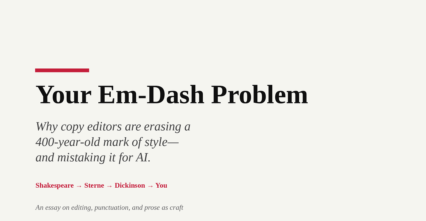Your Em-Dash Problem: Why Copy Editors Are Terrified of the Quirkiest Mark