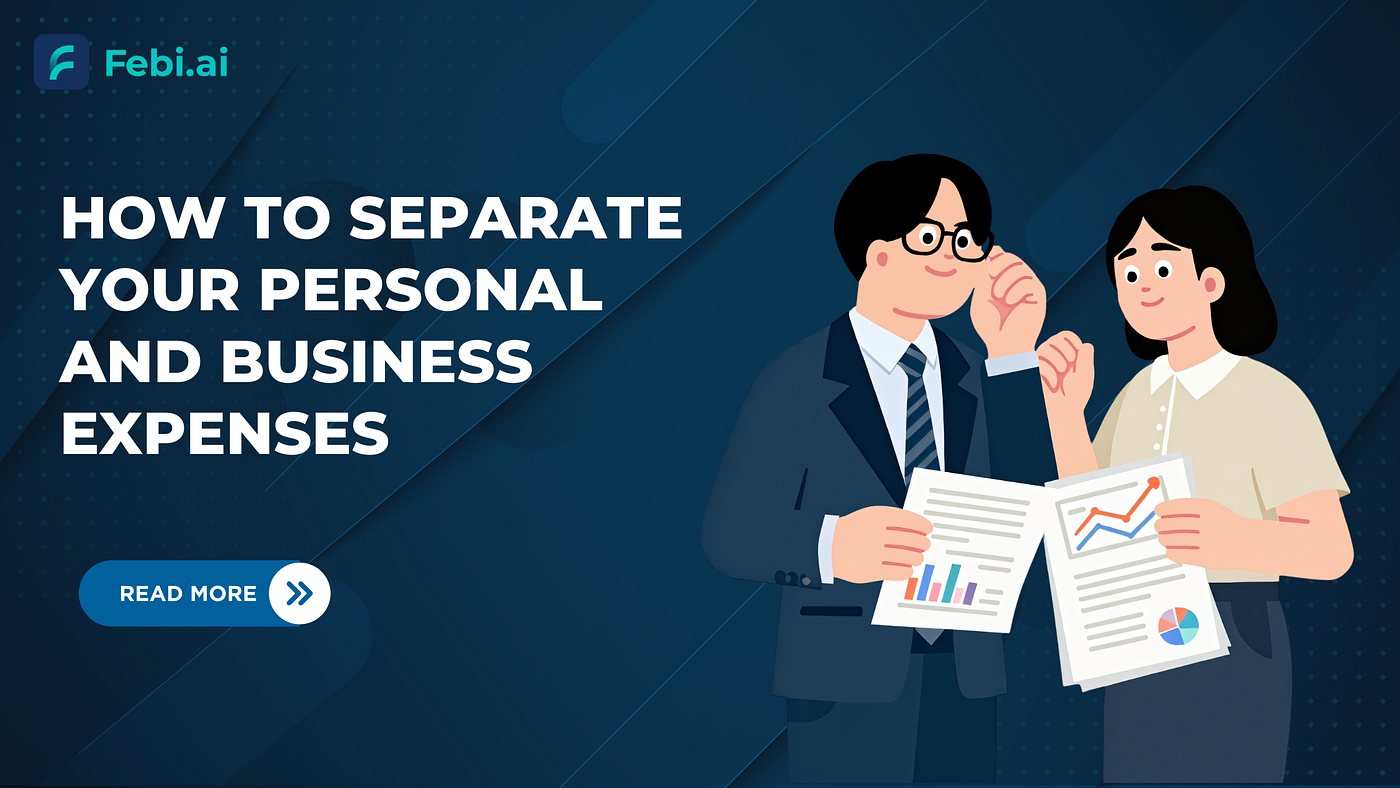 How to Separate Your Personal and Business Expenses