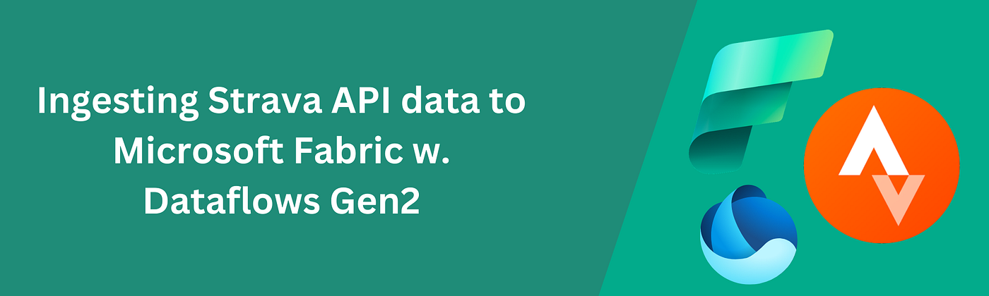Ingesting API data to Microsoft Fabric with low-code Dataflows: A
