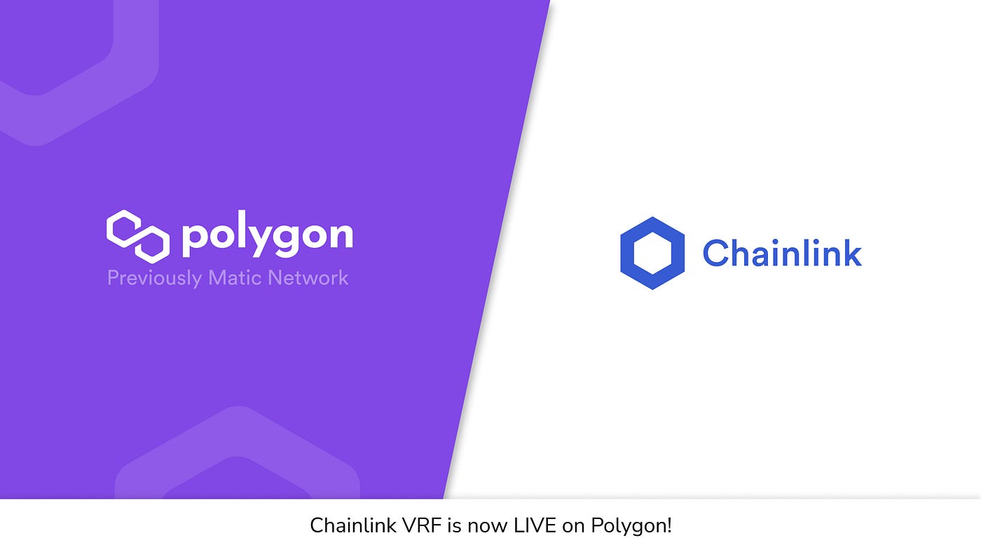 Chainlink VRF Is Live on Polygon, Providing Developers With a Secure Source  of Verifiable Randomness | by Polygon | The Polygon Blog | Medium