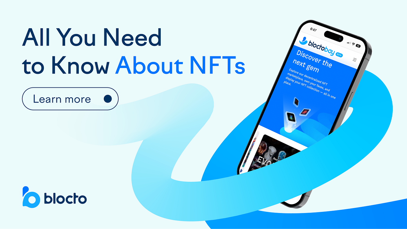 What is NFT and How Does NFT Work? | by Mimi Chin | Blocto