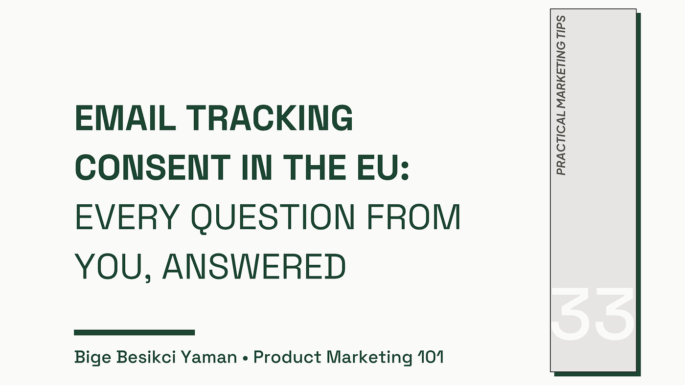 Email Tracking Consent in the EU: Every Question From You, Answered