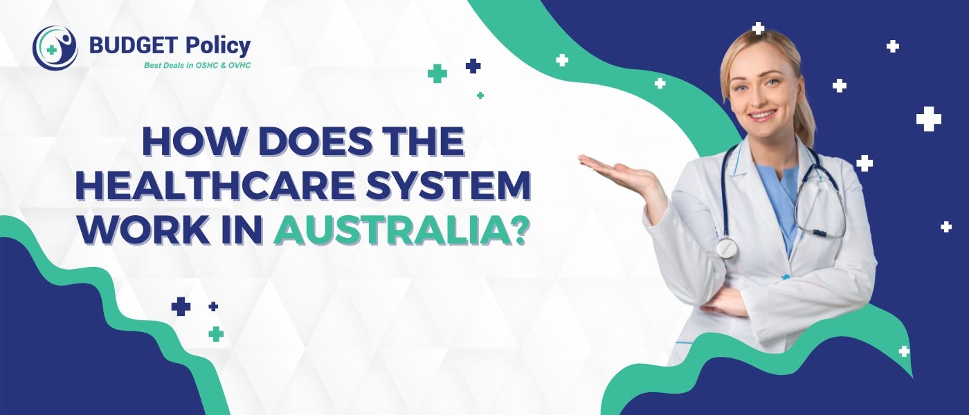 How Does the Healthcare System Work in Australia?