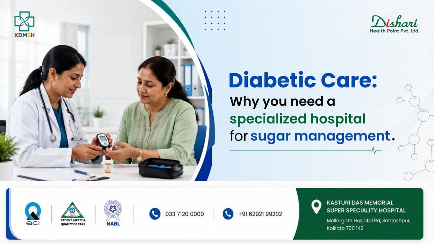 Diabetic Care: Why you need a specialised hospital for sugar management