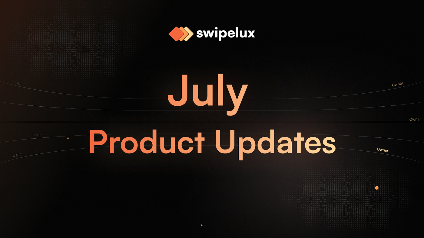 Product Updates — July