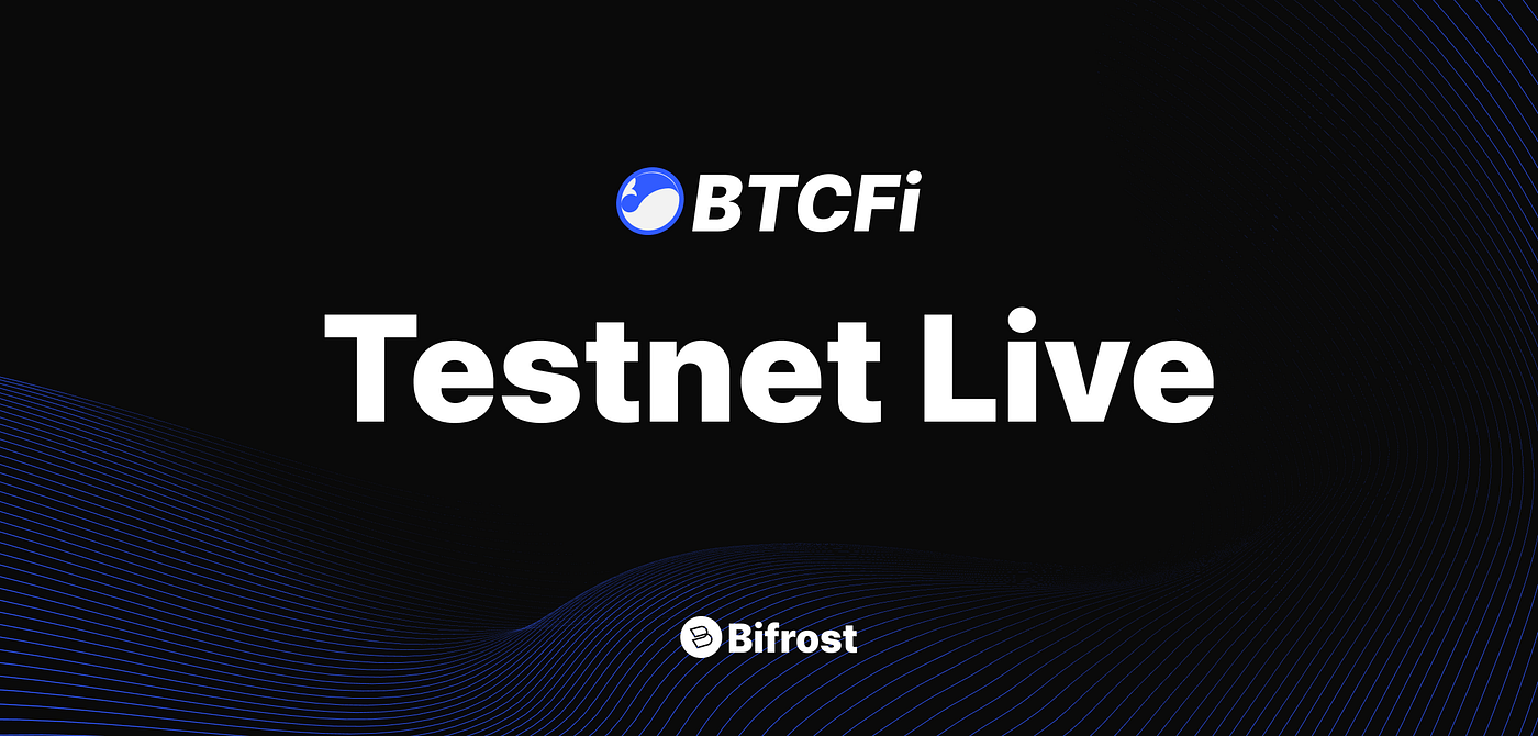BTCFi 테스트 네트워크 출시. BTCFi는 중앙화 서비스에 주로 사용되는 비트코인을 디파이 생태계로… | by Bifrost |  바이프로스트 | Medium