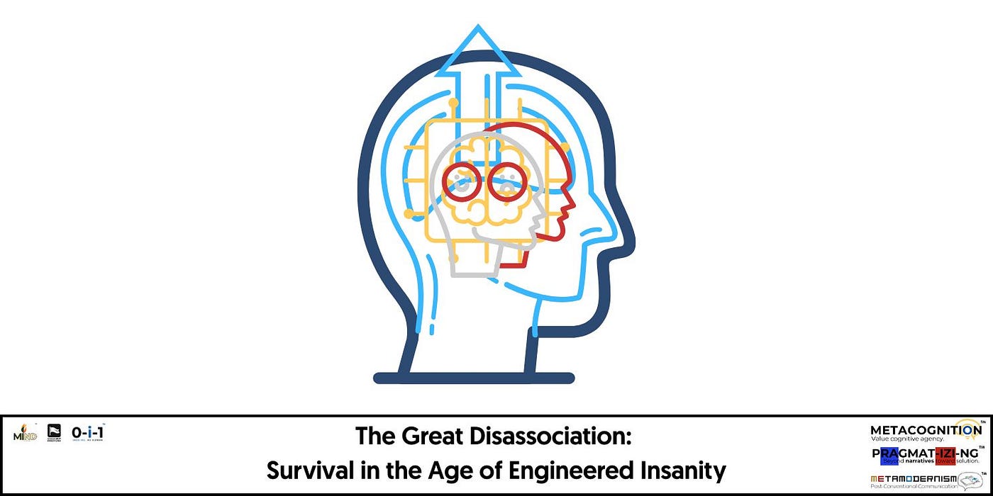 The Great Disassociation:. Survival in the Age of Engineered… | by Amir  Noferesti | Medium