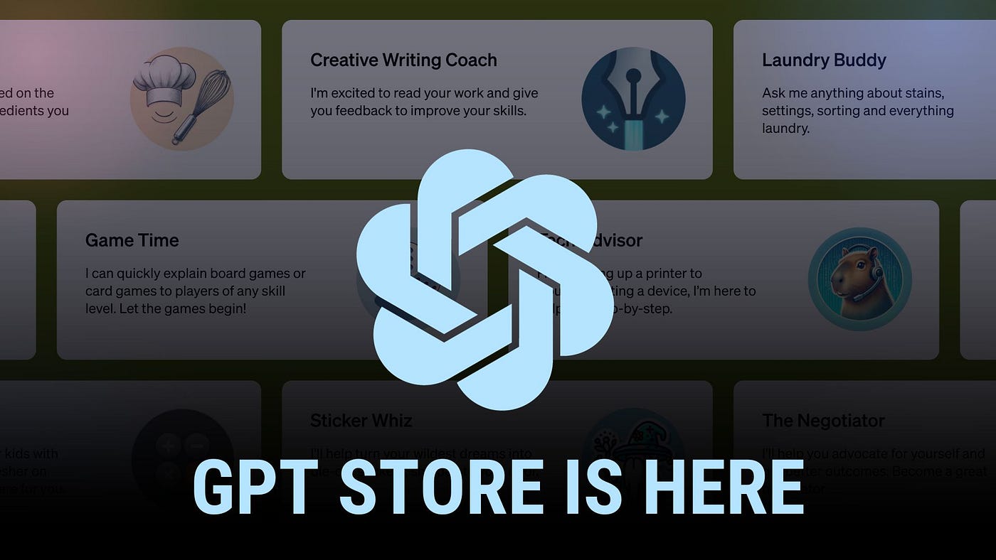 App Store for AI: OpenAI's GPT Store lets you build (and monetize) your own  GPT